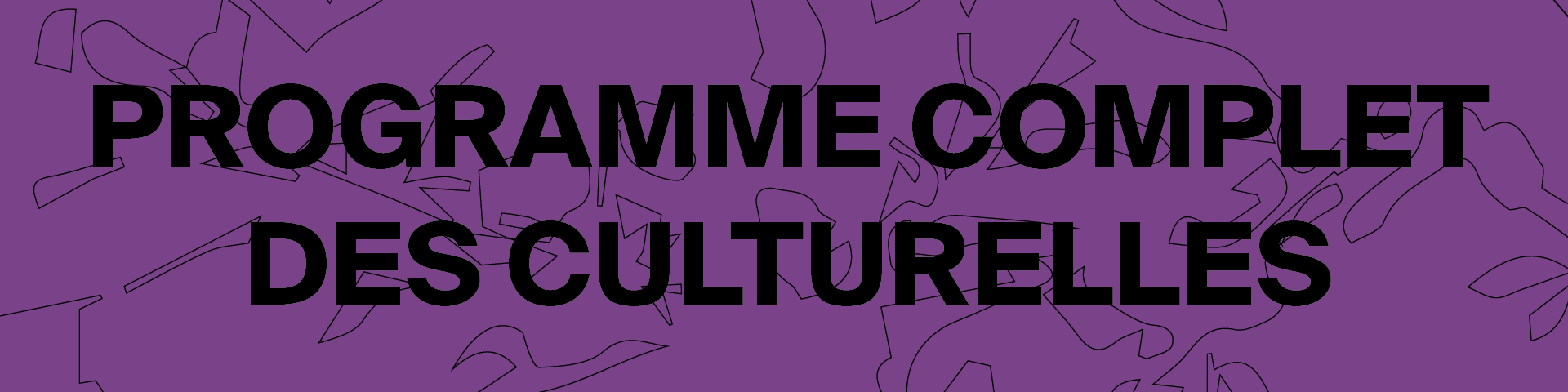 Programme complet Les Culturelles Printemps 2024